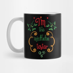 I am the Tester Mug